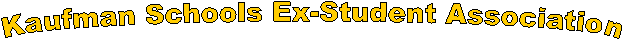 Kaufman Schools Ex-Student Association